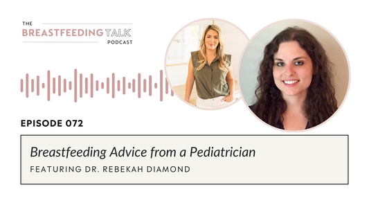 Breastfeeding Advice from a Pediatrician with Dr. Rebekah Diamond