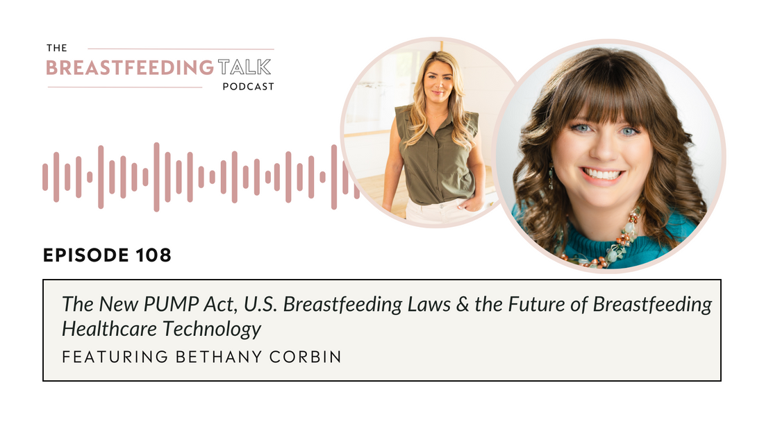 The New PUMP Act, U.S. Breastfeeding Laws & the Future of Breastfeeding Healthcare Technology