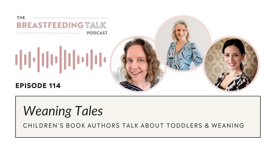 Weaning Tales: Children's Book Authors Talk About Toddlers & Weaning